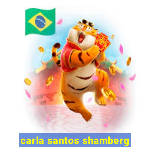 carla santos shamberg